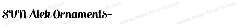 SVN Alek Ornaments字体转换